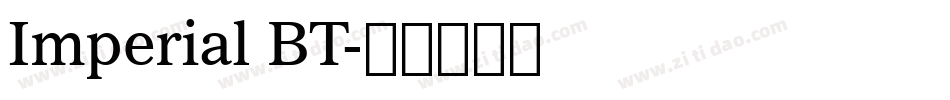 Imperial BT字体转换